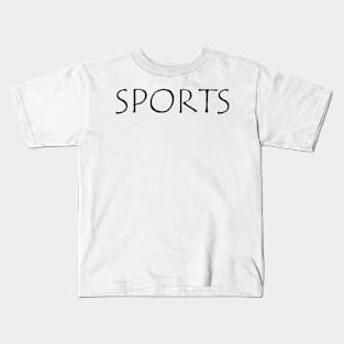 SPORTS Kids T-Shirt